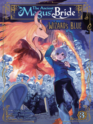 The Ancient Magus' Bride: Wizard's Blue, Volume 3 - ebook